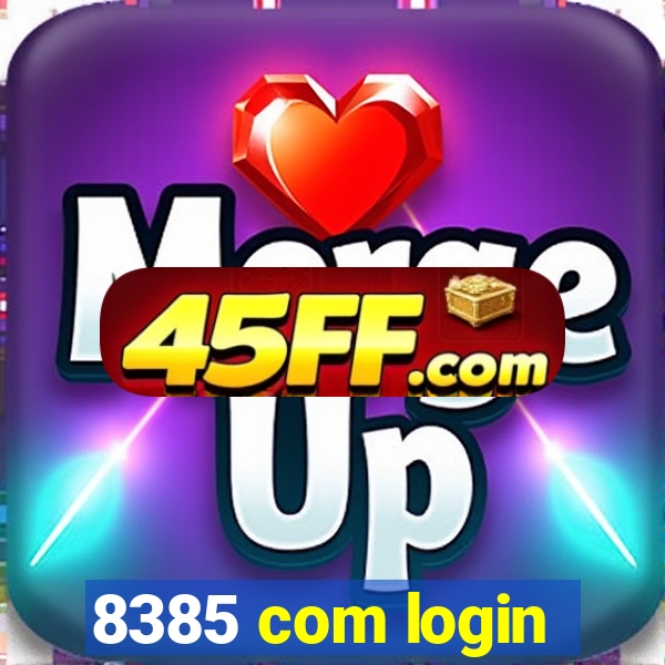 8385 com login